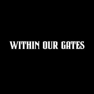 Within Our Gates by Mtume Gant