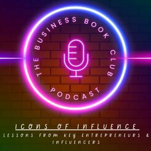 Icons of Influence - A Business Book Club Series by Hannah Hally
