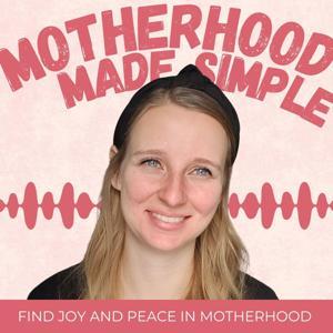 Motherhood Made Simple by Micaela Meister