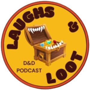 Laughs and Loot by Laughs and Loot