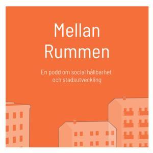 Mellan Rummen by Social hållbarhet/Samhällsnytta/Affärsnytta