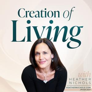 Creation of Living by Heather Nichols