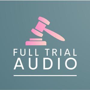 Full Trial Audio: Jeffrey Dahmer by Full Trial Audio