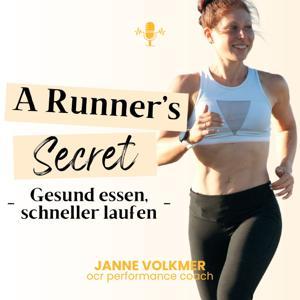 A Runner‘s Secret - Gesund essen, schneller laufen by Janne Volkmer | OCR Performance Coach
