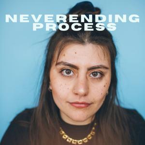 neverending process by Aylin Oğuş