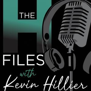 The H Files with Kevin Hillier by Kevin Hillier