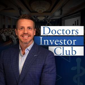 Doctors Investor Club Podcast by Kyle Stephenson, D.O.