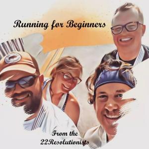 Running for Beginners by 22Resolutionists