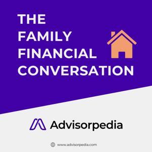 The Family Financial Conversation by Advisorpedia