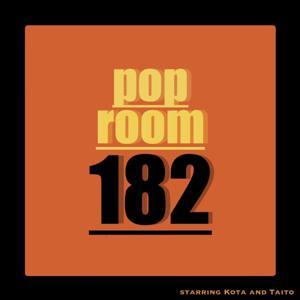 POPROOM 182 by Kota/Taito