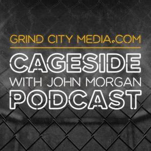 Cageside with John Morgan by Grind City Media