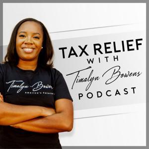Tax Relief with Timalyn Bowens by America's Favorite EA