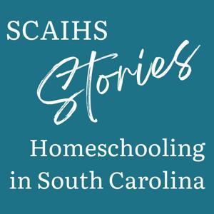 SCAIHS Stories: Homeschooling in South Carolina by Katina Prescott