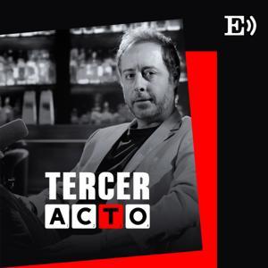 Tercer Acto by El País Audio