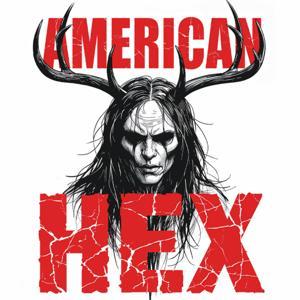AMERICAN HEX by Dougie Corrado