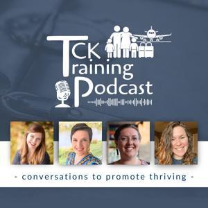 The TCK Training Podcast by TCK Training