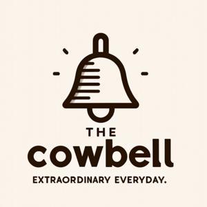 The Cowbell Podcast - Extraordinary Everyday by Kelvin Yip, Dave Stewart