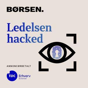 Ledelsen Hacked by (Annoncørbetalt podcast) Børsen Brands og TDC Erhverv