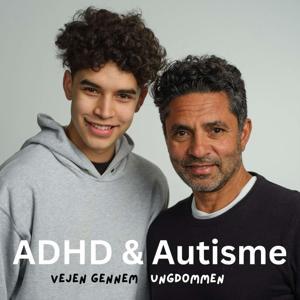 ADHD & Autisme - Vejen Gennem Ungdommen by Alvin Sareen & Manu Sareen