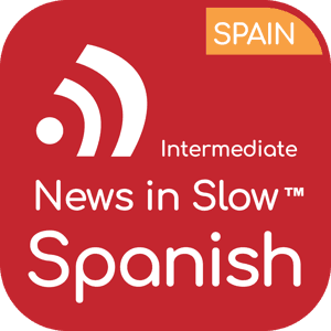 News in Slow Spanish (Intermediate) by Linguistica 360