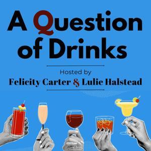A Question of Drinks by Felicity Carter and Lulie Halstead