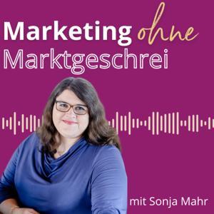 Marketing ohne Marktgeschrei by Sonja Mahr