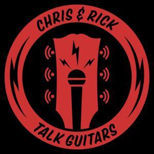 Chris and Rick Talk Guitars by Chris Cline & Rick Hines