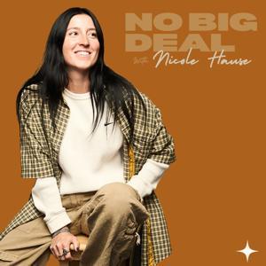 No Big Deal by Nicole Hause