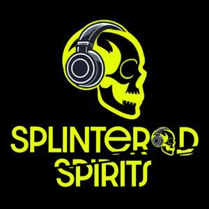 Splintered Spirits by Splintered Spirits