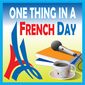 One Thing In A French Day by Laetitia Perraut