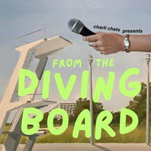 From The Diving Board by Charli Chats