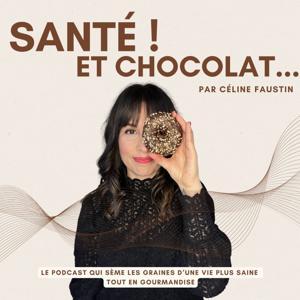 Santé ! Et chocolat... by Celine Faustin