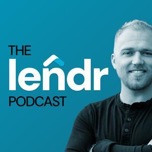 The Lendr Podcast by Bryce Matheson