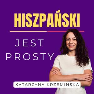 Hiszpański Jest Prosty by Katarzyna Krzemińska