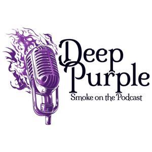 Deep Purple - Smoke on the Podcast by Scott Haskin
