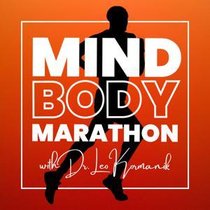 Mind Body Marathon: Running, Health & Human Performance by Dr. Leo Kormanik