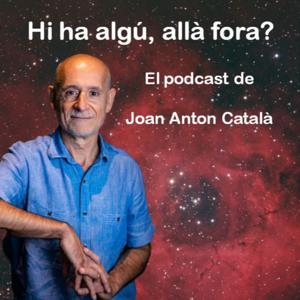 Hi ha algú, allà fora? by Joan Anton Català
