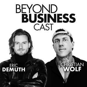 Beyond Business Cast by Eric Demuth und Christian Wolf