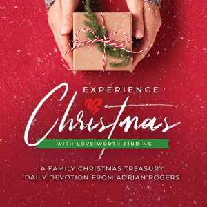 Experience Christmas by Adrian Rogers