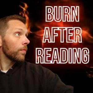 Burn After Reading by Burn After Reading