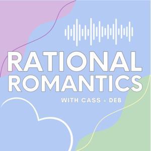 Rational Romantics by Cass Morann and Deb Quevillon