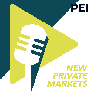 The New Private Markets Podcast by PEI Group