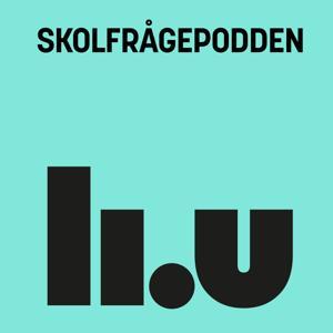 Skolfrågepodden by Linköpings universitet
