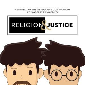Religion and Justice by Wendland-Cook Program in Religion and Justice