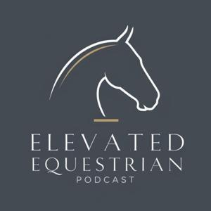The Elevated Equestrian by Samantha Baer