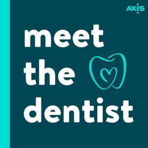 Meet the Dentist by The Axis