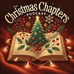 Christmas Chapters Podcast by Ash