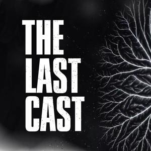 The Last Cast: HBO's The Last of Us Recap by Point Eight Six