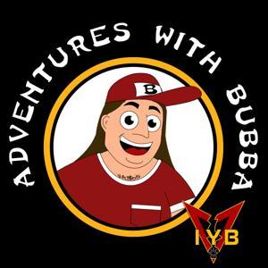 Adventures With Bubba by Spark Of Vision