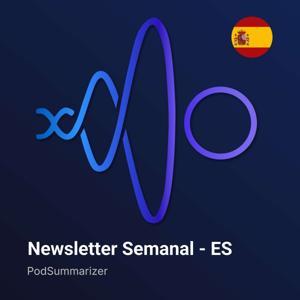PodSummarizer Newsletter Semanal by Pod Summarizer